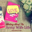 Author Life, Army Wife Life