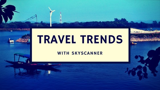 Skyscanner catches the travel pulse of 2017